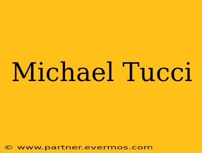 Michael Tucci