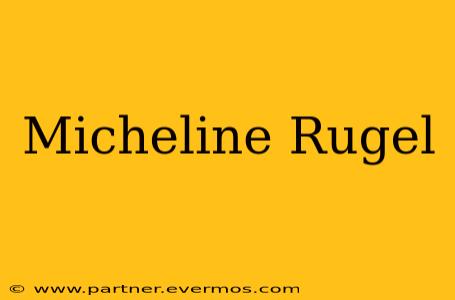 Micheline Rugel