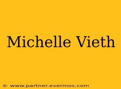Michelle Vieth