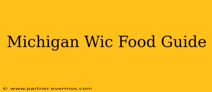 Michigan Wic Food Guide