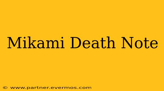 Mikami Death Note
