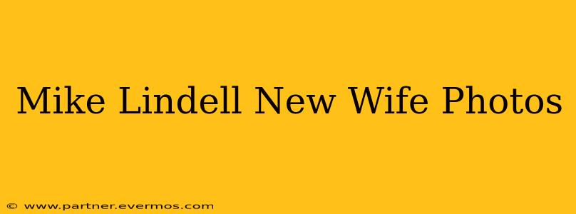 Mike Lindell New Wife Photos