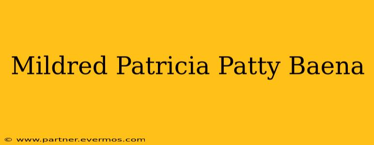 Mildred Patricia Patty Baena