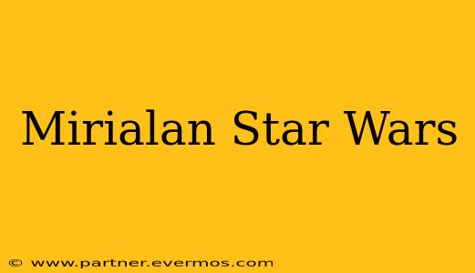 Mirialan Star Wars