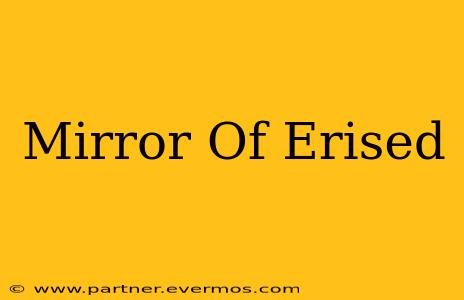 Mirror Of Erised