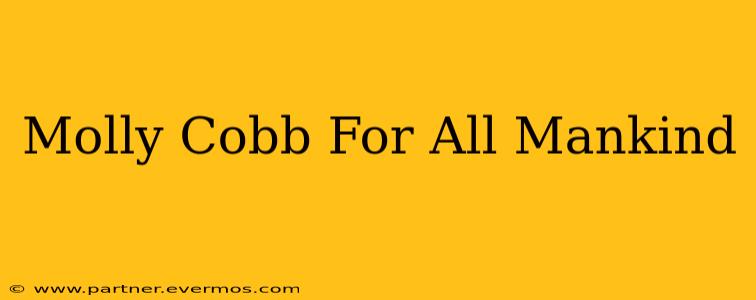 Molly Cobb For All Mankind