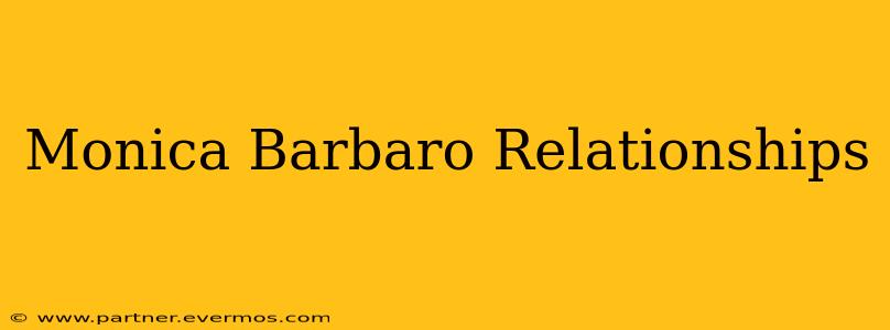 Monica Barbaro Relationships
