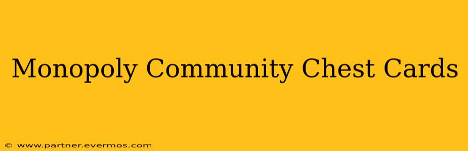 Monopoly Community Chest Cards