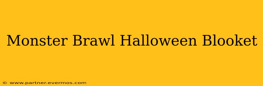 Monster Brawl Halloween Blooket