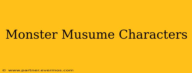 Monster Musume Characters