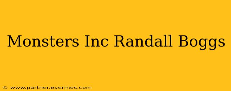 Monsters Inc Randall Boggs