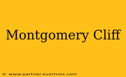 Montgomery Cliff