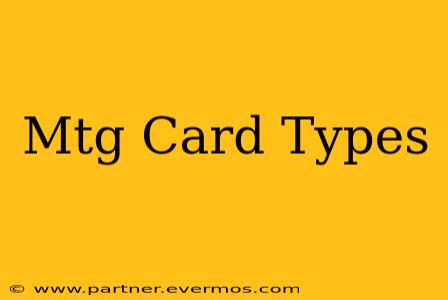 Mtg Card Types