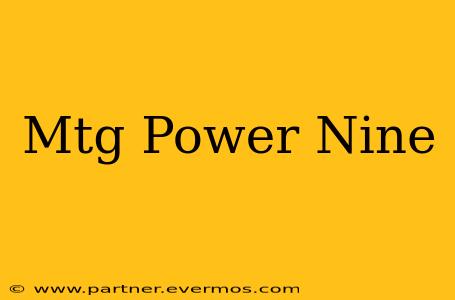 Mtg Power Nine