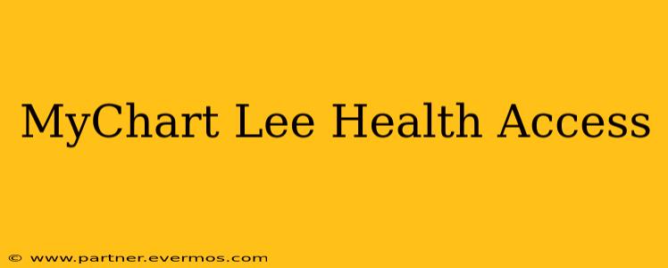 MyChart Lee Health Access