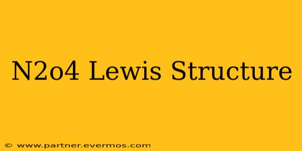 N2o4 Lewis Structure