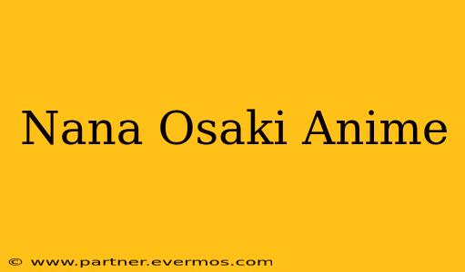 Nana Osaki Anime