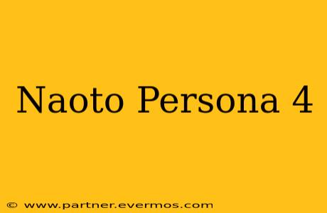 Naoto Persona 4