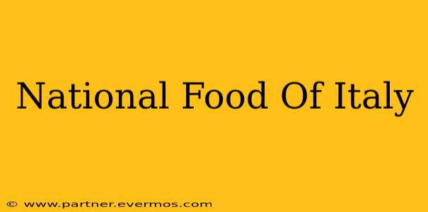 National Food Of Italy