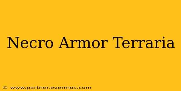 Necro Armor Terraria