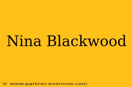 Nina Blackwood
