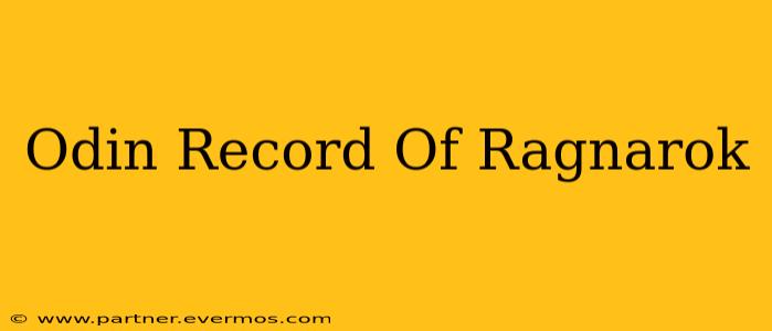 Odin Record Of Ragnarok
