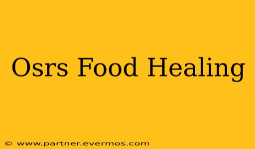 Osrs Food Healing