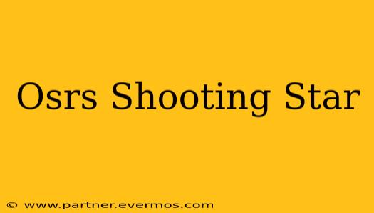 Osrs Shooting Star