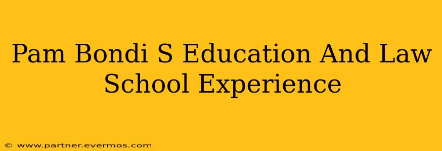 Pam Bondi S Education And Law School Experience