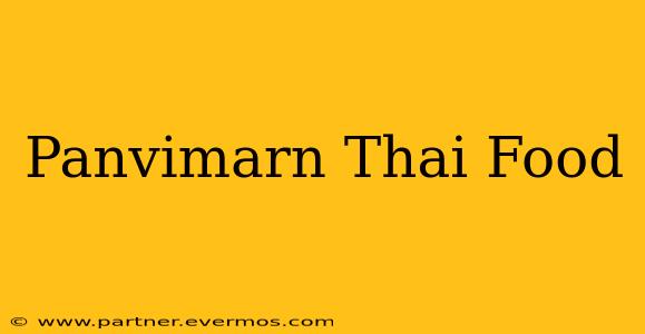 Panvimarn Thai Food