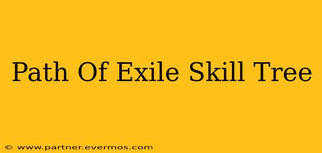 Path Of Exile Skill Tree