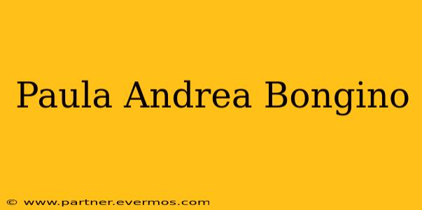 Paula Andrea Bongino