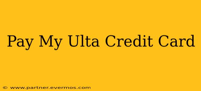 Pay My Ulta Credit Card