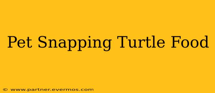 Pet Snapping Turtle Food