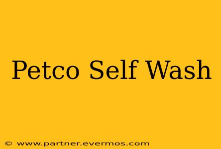 Petco Self Wash