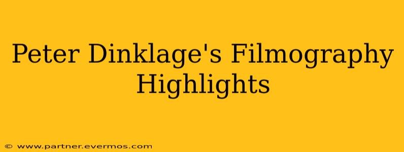 Peter Dinklage's Filmography Highlights