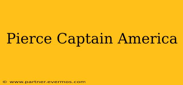 Pierce Captain America