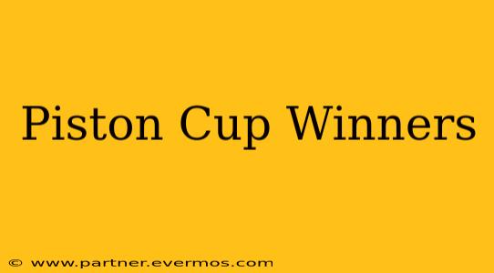 Piston Cup Winners