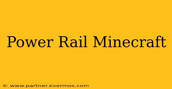 Power Rail Minecraft