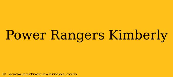 Power Rangers Kimberly