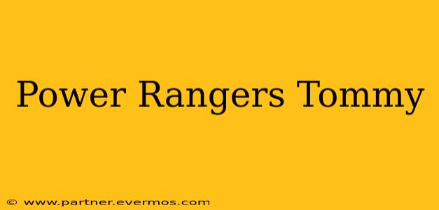 Power Rangers Tommy