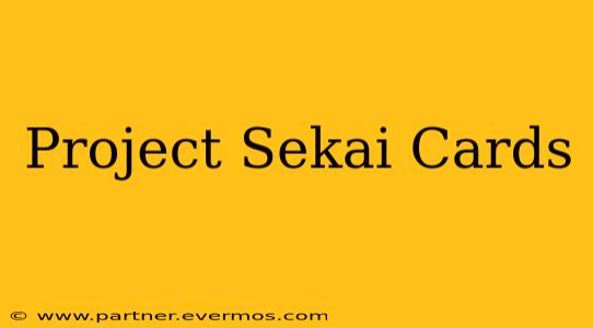 Project Sekai Cards