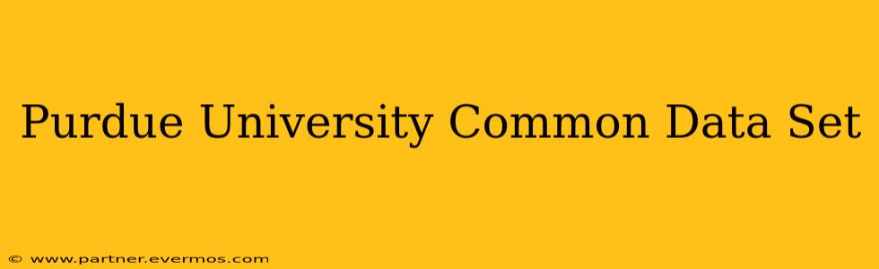 Purdue University Common Data Set