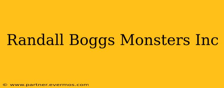 Randall Boggs Monsters Inc