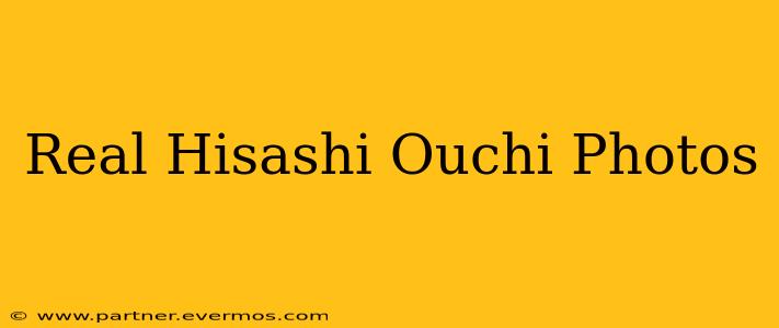 Real Hisashi Ouchi Photos
