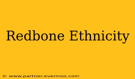 Redbone Ethnicity