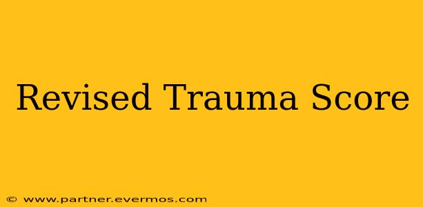 Revised Trauma Score