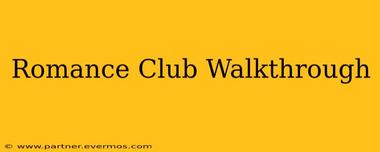 Romance Club Walkthrough