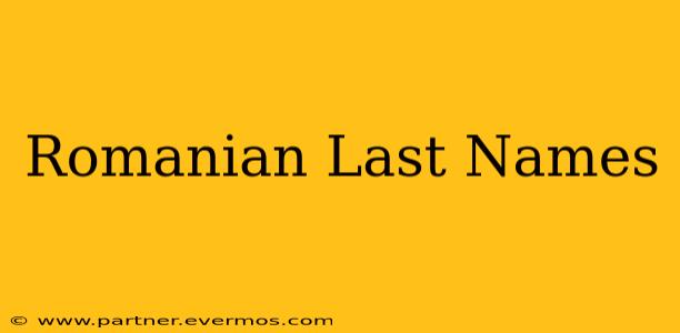 Romanian Last Names