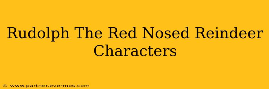 Rudolph The Red Nosed Reindeer Characters